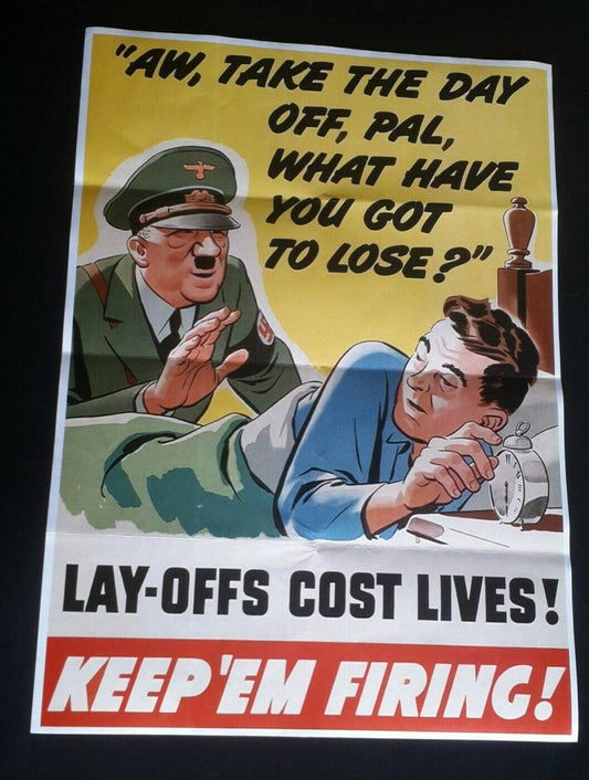 1943 WWii USA AMERICA CARICATURE LAY-OFFS COST LIVES ARMY WAR PROPAGANDA POSTER