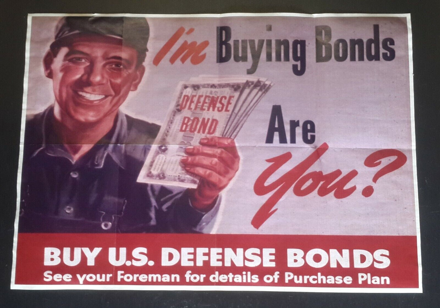 1944 WW2 USA AMERICA BUY WAR DEFENSE BONDS WORKER ARMY SOLDIER PROPAGANDA POSTER