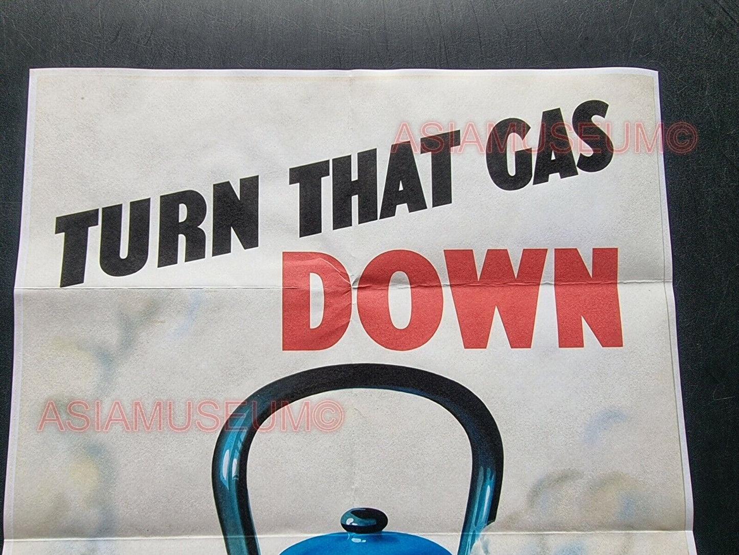 1941 WW2 USA AMERICA SAVE ENERGY TURN GAS DOWN BOIL WATER WAR PROPAGANDA POSTER