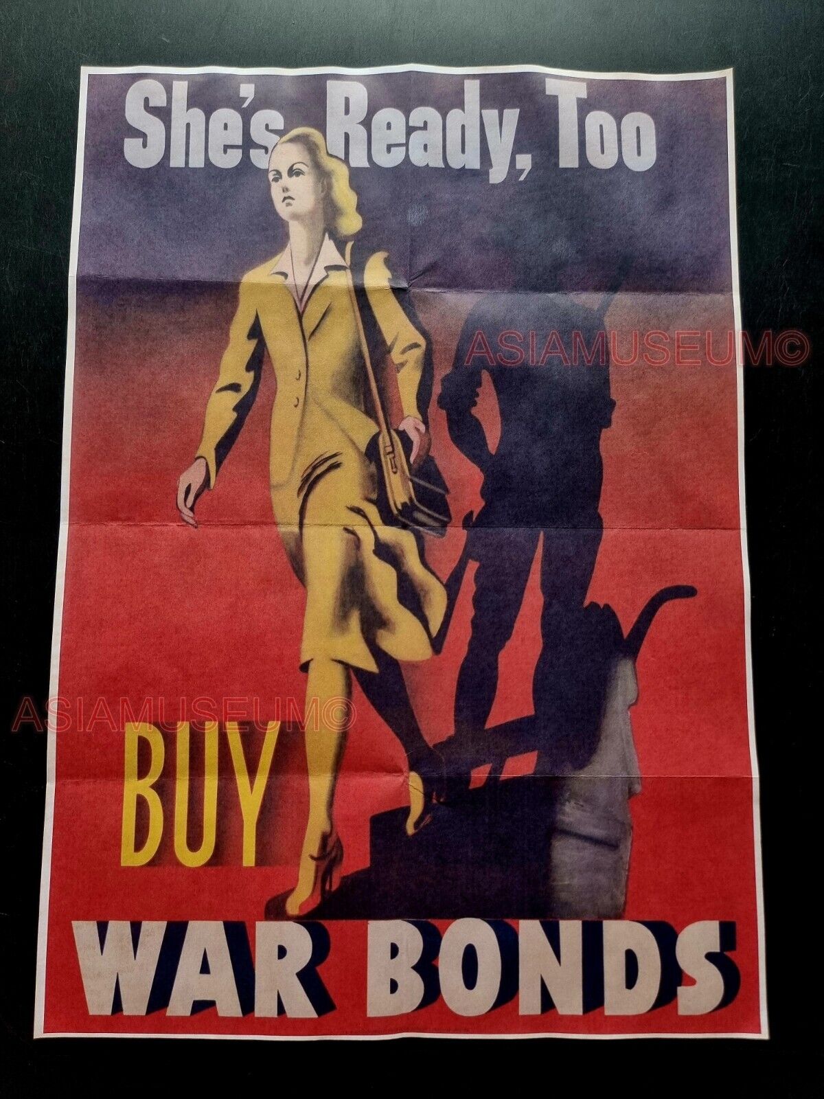 1943 WW2 USA SHE'S READY TOO BUY WAR BONDS WOMEN ARMY BAG PROPAGANDA POSTER 541