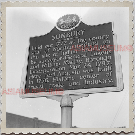 50s SUNBURY NORTHUMBERLAND PENNSYLVANIA HISTORICAL MARKER VINTAGE USA Photo 9667