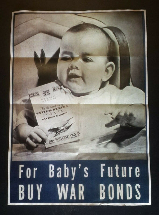 1942 WW2 USA AMERICA BUY WAR BONDS BABY GIRL KIDS CHILDREN WIN PROPAGANDA POSTER