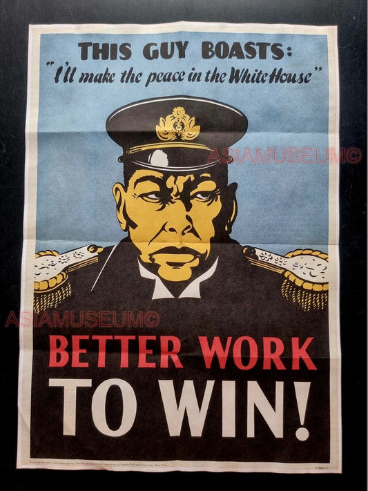 1943 WW2 USA AMERICA WHITE HOUSE BETTER WORK JAPAN GENERAL PROPAGANDA POSTER 546